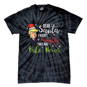 Christmas Trump Dear Santa Fake News Funny Xmas Tie-Dye T-Shirt