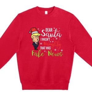 Christmas Trump Dear Santa Fake News Funny Xmas Premium Crewneck Sweatshirt