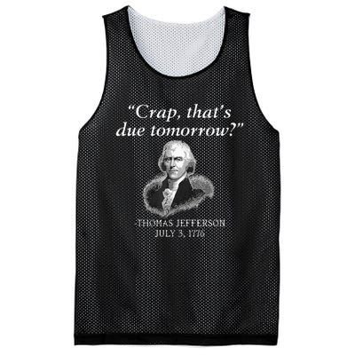 Crap ThatS Due Tomorrow Thomas Jefferson Mesh Reversible Basketball Jersey Tank