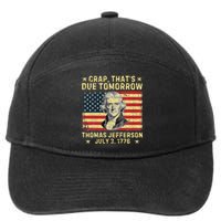 Crap ThatS Due Tomorrow Thomas Jefferson 7-Panel Snapback Hat