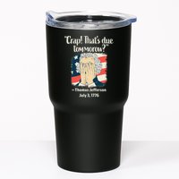 Crap That's Due Tomorrow Thomas Jefferson 4th of July 1776 Tumbler
