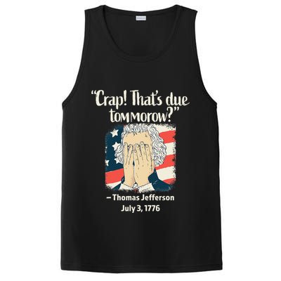 Crap That's Due Tomorrow Thomas Jefferson 4th of July 1776 PosiCharge Competitor Tank