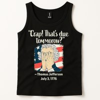 Crap That's Due Tomorrow Thomas Jefferson 4th of July 1776 Tank Top