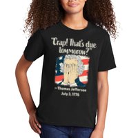 Crap That's Due Tomorrow Thomas Jefferson 4th of July 1776 Kids T-Shirt