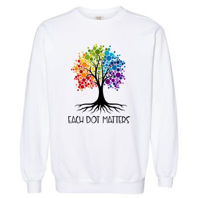 Colorful Tree Each Dot Matters Dot Day Polka Dot Gift Garment-Dyed Sweatshirt