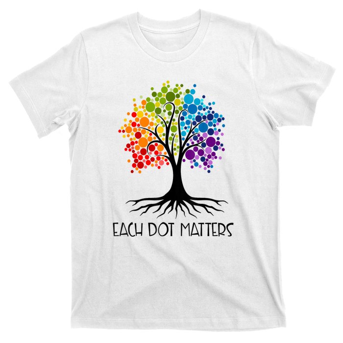 Colorful Tree Each Dot Matters Dot Day Polka Dot Gift T-Shirt