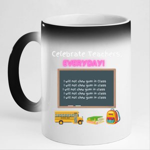 Celebrate Teachers Everyday! National Teachers Day +364 Cute Gift 11oz Black Color Changing Mug