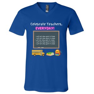 Celebrate Teachers Everyday! National Teachers Day +364 Cute Gift V-Neck T-Shirt