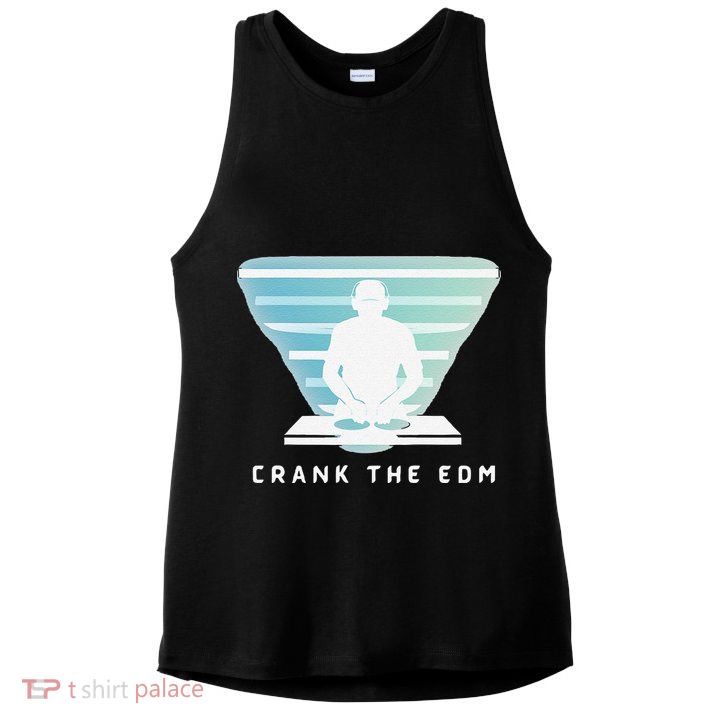 Crank The Edm Electronic Dance Music Humor Ladies PosiCharge Tri-Blend Wicking Tank