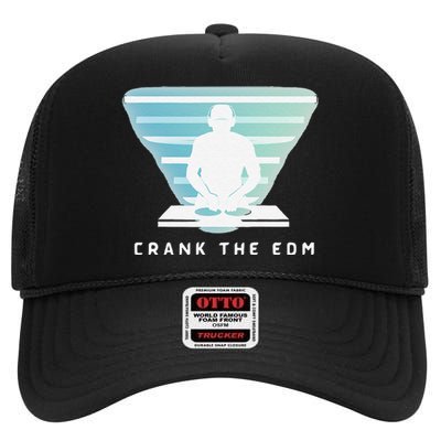 Crank The Edm Electronic Dance Music Humor High Crown Mesh Back Trucker Hat