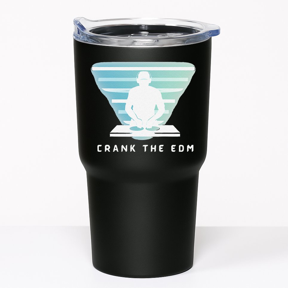 Crank The Edm Electronic Dance Music Humor Tumbler