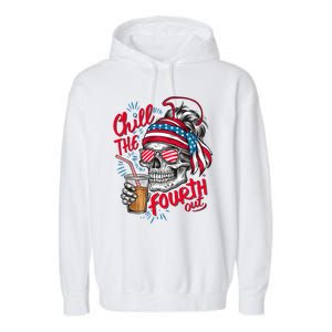 Chill The Fourth Out Patriotic Skull 4th Of July Garment-Dyed Fleece Hoodie