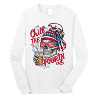 Chill The Fourth Out Patriotic Skull 4th Of July Long Sleeve Shirt