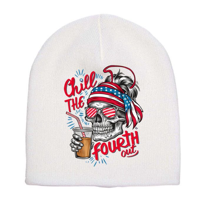 Chill The Fourth Out Patriotic Skull 4th Of July Short Acrylic Beanie