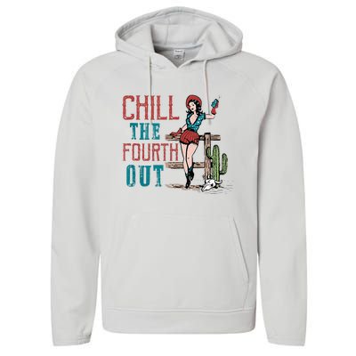 Chill The Fourth Out Retro Western Cowgirl Happy 4th Of July Performance Fleece Hoodie