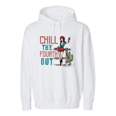 Chill The Fourth Out Retro Western Cowgirl Happy 4th Of July Garment-Dyed Fleece Hoodie