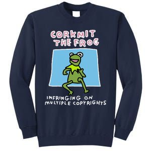 Corkmit The Frog Infringing On Multiple Copyrights Frog Meme Tall Sweatshirt