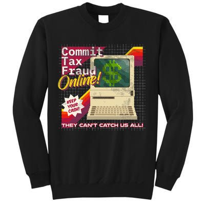 Commit Tax Fraud Online! Distressed Retro Video Game Box Art Sweatshirt