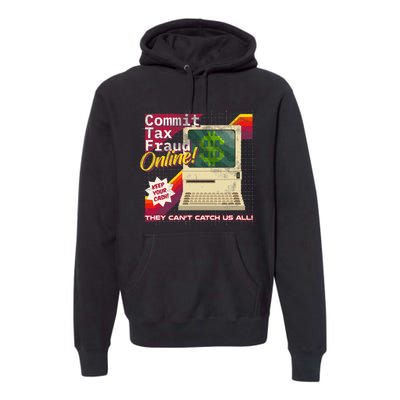 Commit Tax Fraud Online! Distressed Retro Video Game Box Art Premium Hoodie