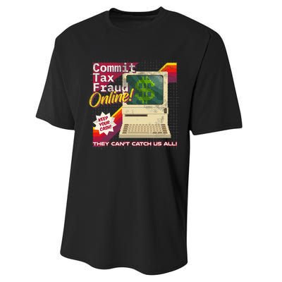 Commit Tax Fraud Online! Distressed Retro Video Game Box Art Performance Sprint T-Shirt