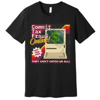 Commit Tax Fraud Online! Distressed Retro Video Game Box Art Premium T-Shirt