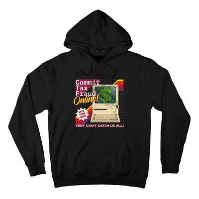 Commit Tax Fraud Online! Distressed Retro Video Game Box Art Tall Hoodie