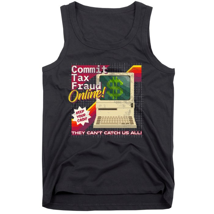 Commit Tax Fraud Online! Distressed Retro Video Game Box Art Tank Top