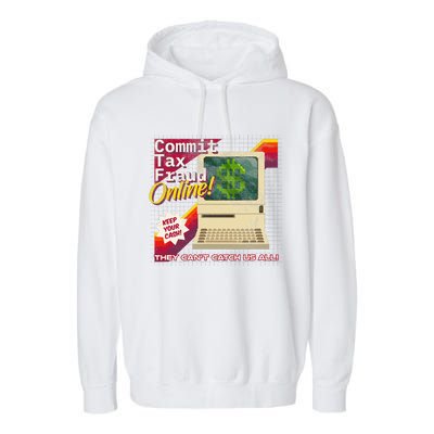 Commit Tax Fraud Online! Distressed Retro Video Game Box Art Garment-Dyed Fleece Hoodie