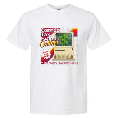 Commit Tax Fraud Online! Distressed Retro Video Game Box Art Garment-Dyed Heavyweight T-Shirt