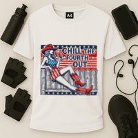 Chill The Fourth Out Funny 4th Of July Performance Shirt