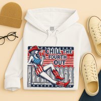Chill The Fourth Out Funny 4th Of July Hoodie