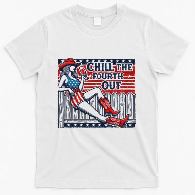Chill The Fourth Out Funny 4th Of July T-Shirt