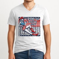 Chill The Fourth Out Funny 4th Of July V-Neck T-Shirt