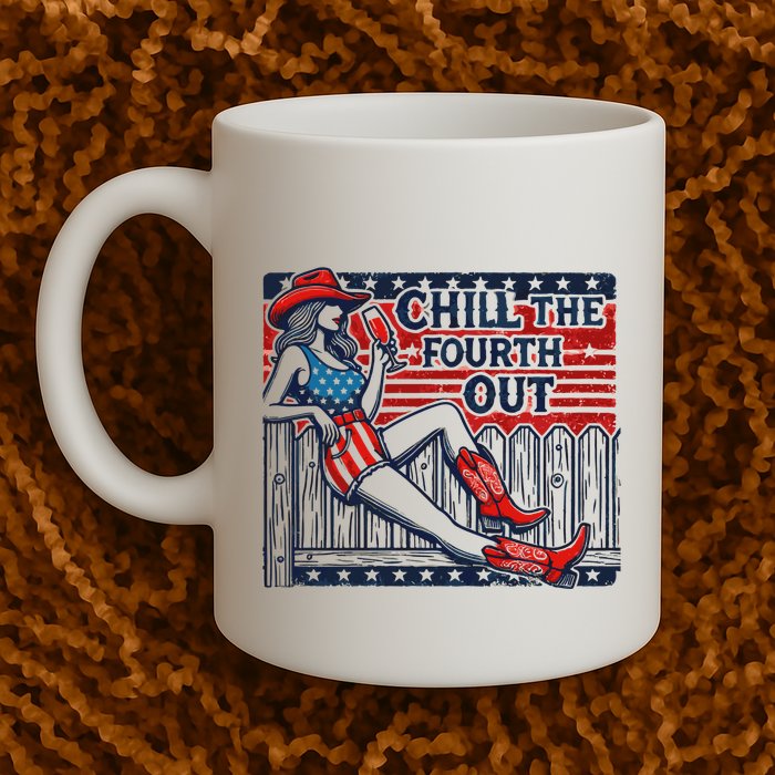 Chill The Fourth Out Funny 4th Of July Mug