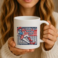 Chill The Fourth Out Funny 4th Of July Mug