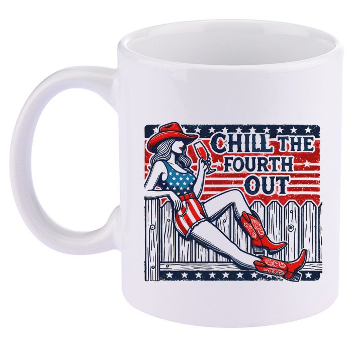 Chill The Fourth Out Funny 4th Of July 11oz C Handle Ceramic Mug