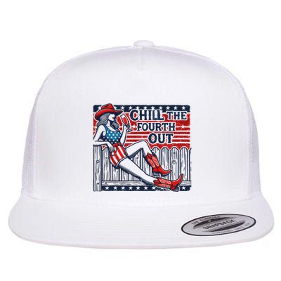 Chill The Fourth Out Funny 4th Of July Flatbill Hat