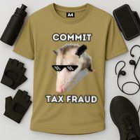 Commit Tax Fraud Performance Shirt