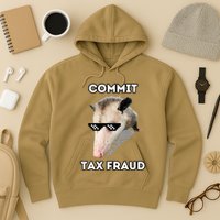 Commit Tax Fraud Hoodie