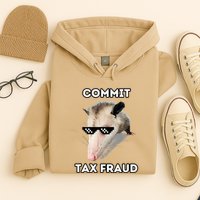 Commit Tax Fraud Hoodie