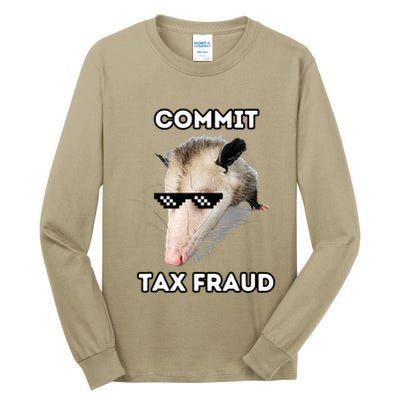 Commit Tax Fraud Tall Long Sleeve T-Shirt
