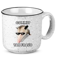 Commit Tax Fraud 15oz Campfire Ceramic Mug