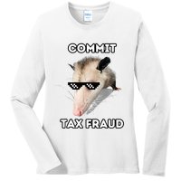 Commit Tax Fraud Ladies Long Sleeve Shirt