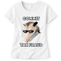 Commit Tax Fraud Womens T-Shirt