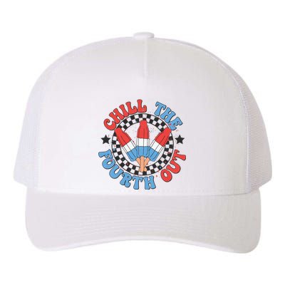 Chill The Fourth Out 4th Of July Independence Day Yupoong Adult 5-Panel Trucker Hat