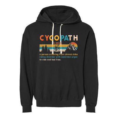 Cycopath Tee Funny Mountain Bike Lover MTB Biker Biking Garment-Dyed Fleece Hoodie