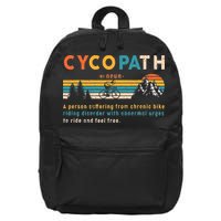 Cycopath Tee Funny Mountain Bike Lover MTB Biker Biking 16 in Basic Backpack