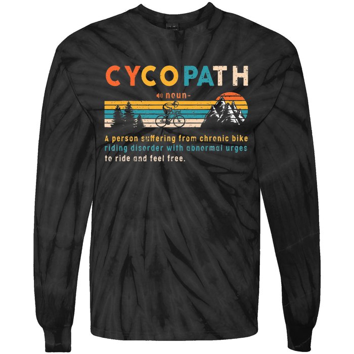 Cycopath Tee Funny Mountain Bike Lover MTB Biker Biking Tie-Dye Long Sleeve Shirt