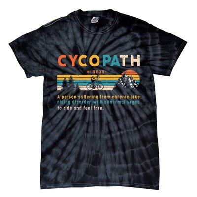 Cycopath Tee Funny Mountain Bike Lover MTB Biker Biking Tie-Dye T-Shirt