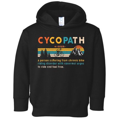 Cycopath Tee Funny Mountain Bike Lover MTB Biker Biking Toddler Hoodie